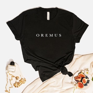 Oremus - Let Us Pray Latin Catholic Tee Unisex Black, Catholic Apparel, Oremus T-Shirt