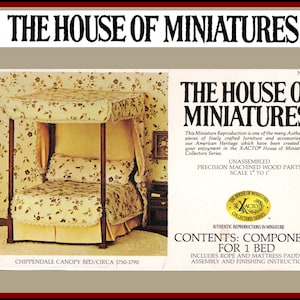 May include: An image of a miniature Chippendale canopy bed, circa 1750-1790, with floral patterned bedding and a matching canopy. The text "THE HOUSE OF MINIATURES" is at the top. The bed is part of the X-ACTO Collectors Series.