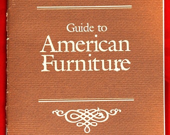 The House Of Miniatures Guide to American Furniture - 32-page book, Printable PDF, Colonial and Early American Antiques
