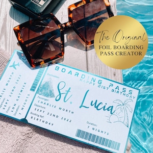 May include: A custom boarding pass for St. Lucia with the text "Happy 21st Birthday." The pass is light blue with a palm tree graphic. Tortoiseshell sunglasses rest above the pass. The text "The Original FOIL BOARDING PASS CREATOR" is in a gold circle.