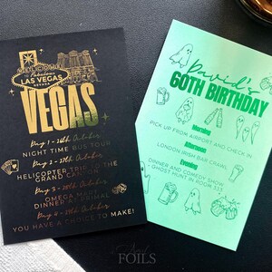 May include: Two event cards. One black card with gold text that says "VEGAS" and details of a trip. The other is a green card with "David's 60th Birthday" and a schedule with ghost and beer illustrations.