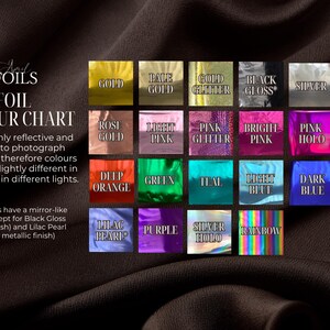 May include: A foil color chart with various metallic and glitter colors, including gold, silver, pink, and blue. The chart displays the names of the colors and the text "FOILS FOIL COLOUR CHART". The foil is highly reflective.