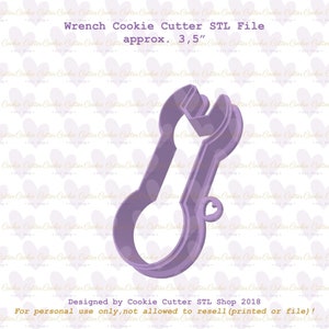 May include: Purple plastic wrench cookie cutter, approximately 3.5 inches in size.  The cutter is designed for making cookies in the shape of a wrench.  The text "Wrench Cookie Cutter STL File approx. 3.5" is visible in the image.  The text "Designed by Cookie Cutter STL Shop 2018" is visible in the image.  The text "For personal use only, not allowed to resell (printed or file)!" is visible in the image.