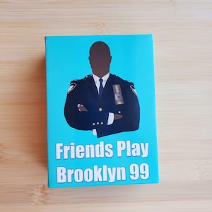 Friends Play Brooklyn Nine-Nine - REDESIGNED - BOXED and PRINTED - 180 Card Expansion Pack - Physical Copy w/ Box