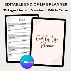 May include: Two black tablets display an "End of Life Planner" with the text "Editable End of Life Planner" at the top. One tablet shows a contacts page, the other displays the planner's cover. A Canva logo is at the bottom.