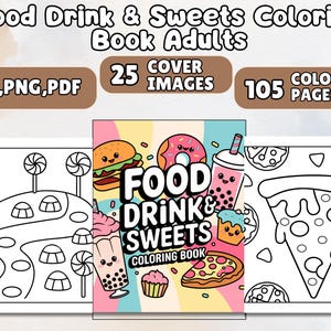 Food Drink And Sweets Coloring Pages, Delicious Food Printable, Digital Coloring Book, Bold and Easy Coloring Book, Instant Download PDF
