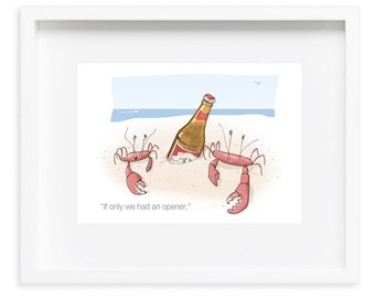 Gift for Beer Lovers - Beer art, Humorous beer print, Beer Drinkers, Two crabs trying to figure out how to open a bottle of beer