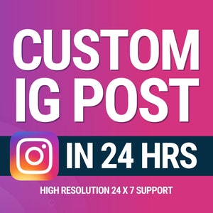 以下が含まれることがあります： ピンクとパープルのグラデーションの背景を持つグラフィック。テキスト「CUSTOM IG POST IN 24 HRS」は白で表示されています。Instagramのロゴは左下の隅にあります。テキスト「HIGH RESOLUTION 24 X 7 SUPPORT」は白で下に表示されています。