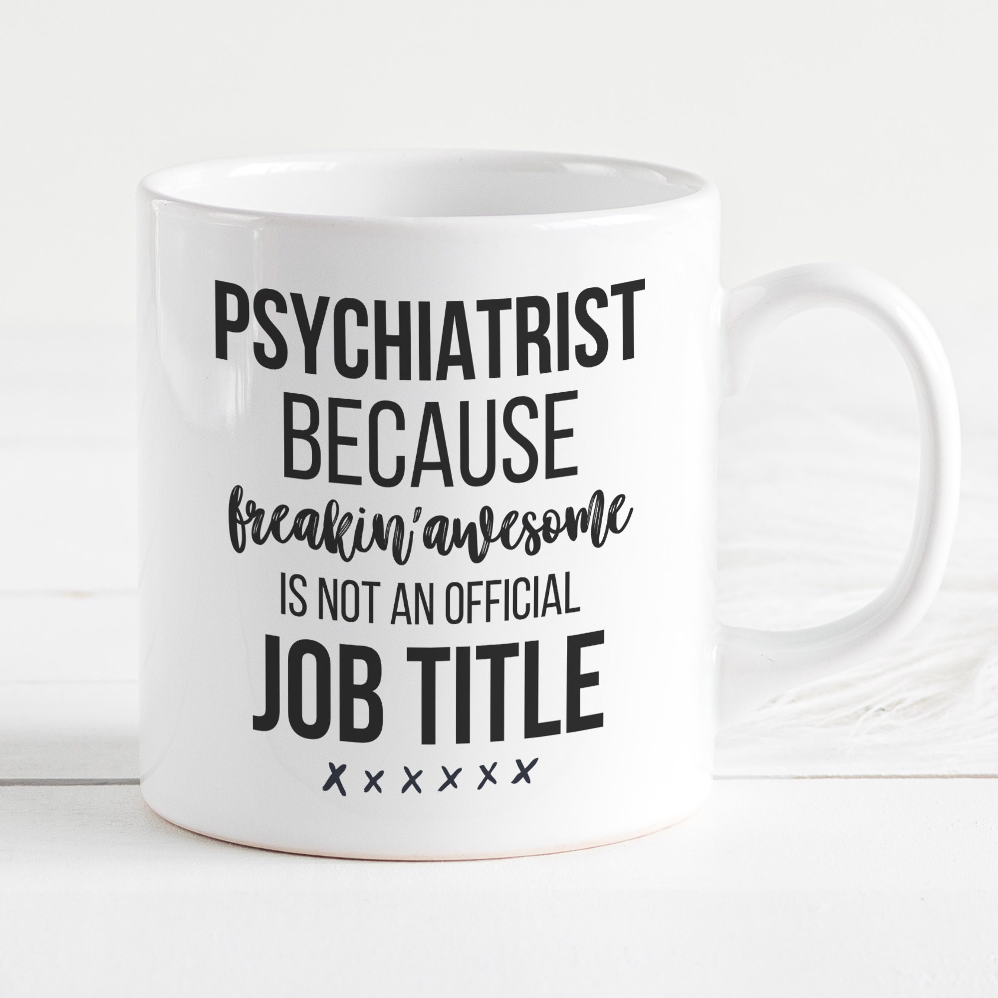 Psychiatrist Gift Psychiatrist Mug Gift For Psychiatrist Etsy