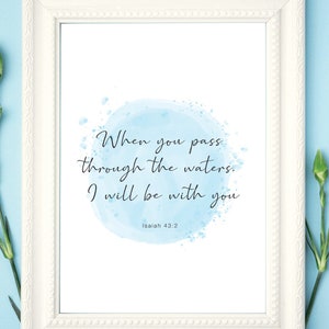 Bible Verse poster Quote Entry Way Wall Decor Scripture Wall art Quote Bible Verse decor Wall  go through deep waters Isaiah 43:2