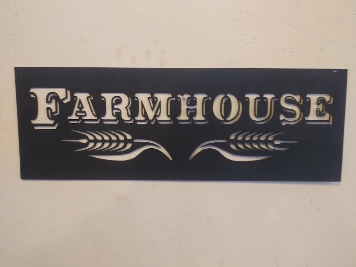 FARMHOUSE CNC Plasma Cut Sign Etsy