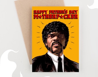 May include: A greeting card with a yellow background featuring a cartoon illustration of Jules Winnfield from the movie Pulp Fiction. The text on the card reads "Happy Father's Day M**THERF**CKER".