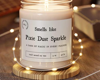 Pixie Dust Scented Soy Candle: Aromatherapy Home Decor (9oz)