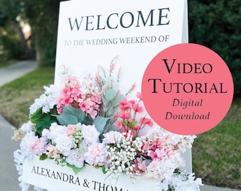 Tutoriel vidéo : Panneau de bienvenue pour boîte à fleurs DIY ; Panneau de bienvenue de mariage DIY ; Instructions vidéo téléchargeables ; Construisez votre propre cadre en A pour Bloom Box