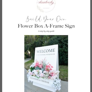 Downloadable Tutorial: Flower Box Welcome Sign, DIY Bloom Box, Make Your Own Flower Box Wedding Sign, Step by Step Instructions With Photos image 2