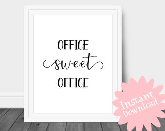 Office Sweet Office, Office Decor, Gift Ideas, Digital Download, Wall Decor, Girl Boss, Poster, Typography Print, Instant Download