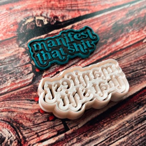 Manifest That Sh!t - Sharp Polymer Clay Cutter