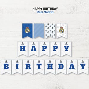 May include: A white and blue birthday banner featuring the words "Happy Birthday" and the Real Madrid logo. The banner is decorated with white stars.