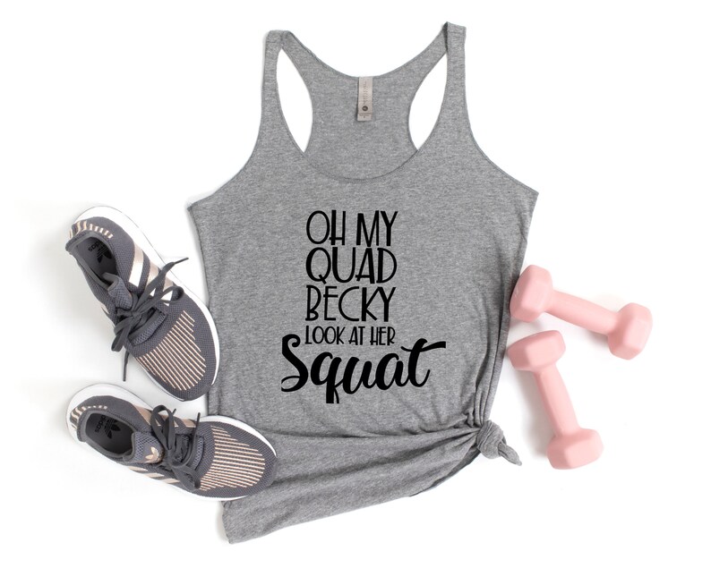 Oh My Quad Becky Look at Her Squat Funny Workout Tank - Etsy
