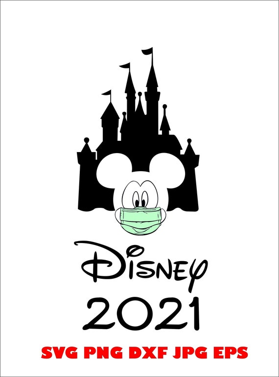 Download Disney Castle Svg Disney 2021 Svg Mickey Mouse Mask Etsy