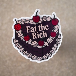 Eat the Rich Retro Cake Sticker - Pixie Glitter Vinyl Sticker
