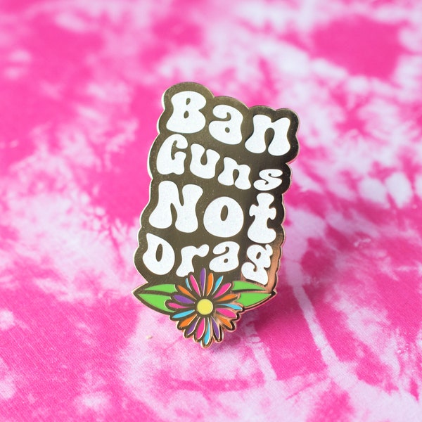 Ban Guns Not Drag Pin - Gold Plated