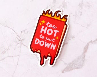 Too Hot - Spicy Books - Vinyl Sticker - 2.5"
