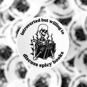 Will Discuss Spicy Books - Vinyl Sticker - 3&quot;