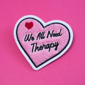 We All Need Therapy Patch