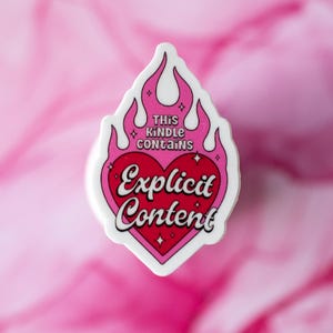 Explicit Content Kindle Sticker - Mini Sticker - Vinyl Sticker - 2&quot;