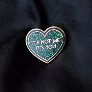 It&#39;s Not Me Pin - Holo Green Glitter