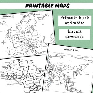 May include: Three black and white printable maps featuring the continents of Europe, Africa, and Asia. The text PRINTABLE MAPS, Prints in black and white, and Instant download are visible on the light green background surrounding the maps.