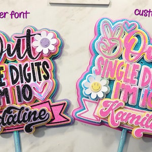 Peace Out Single Digits I&#39;m 10 birthday cake topper, 10th birthday personalized cake topper