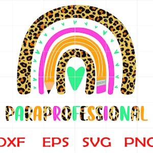 Paraprofessional Png, Dxf, Eps, Svg Design, Para dell'insegnante, Regalo ideale per insegnante, Rainbow Design, Design t-shirt, Download istantaneo digitale
