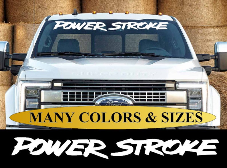 Power Stroke Windshield Banner Ford Diesel Vinyl Decal Sticker Etsy