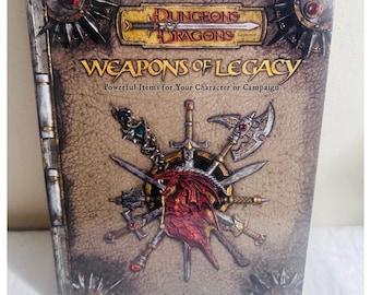 D&D Weapons of Legacy 3.5 Hardcover 2005 First Printing Wizards of the Coast VTG