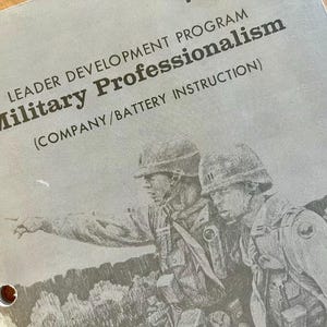 1986 Leader Development Program &quot;Military Professionalism&quot;, company battery instruction manual TC 22-9-2, 78 pages, soft cover, good shape.