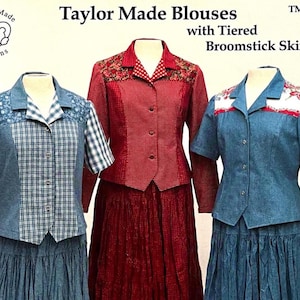 May include: Three blouses with tiered broomstick skirts are displayed. The blouses are in red and blue denim, with floral and plaid accents. The text "Taylor Made Blouses" and "Designs" are visible.