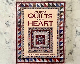 1994 Quick Quilts from the Heart Muster & Anleitung, gebundenes Buch; Liz Porter und Marianne Fons; viele schöne Quilts für jedermann.