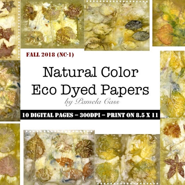 2018 Digital Natural Color Eco Dyed Papers - Journal making, Scrapbooking, Mixed Media, Card making - 10 digital printable pages