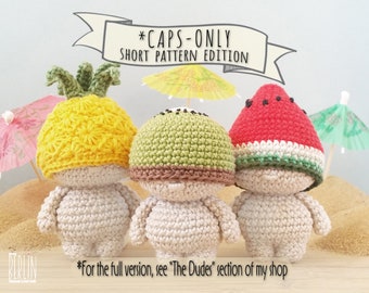 Caps-only crochet fruit mini doll pattern • Short pattern edition