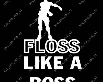 Floss like a boss svg | Etsy
