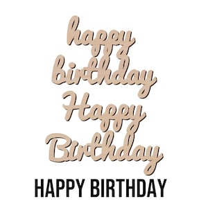 JOYEUX ANNIVERSAIRE Signe Forme découpée en bois - Mot en bois découpé au laser Fournitures d'artisanat d'art pour projet de bricolage, peinture et teinture, taille de 1 "à 15"