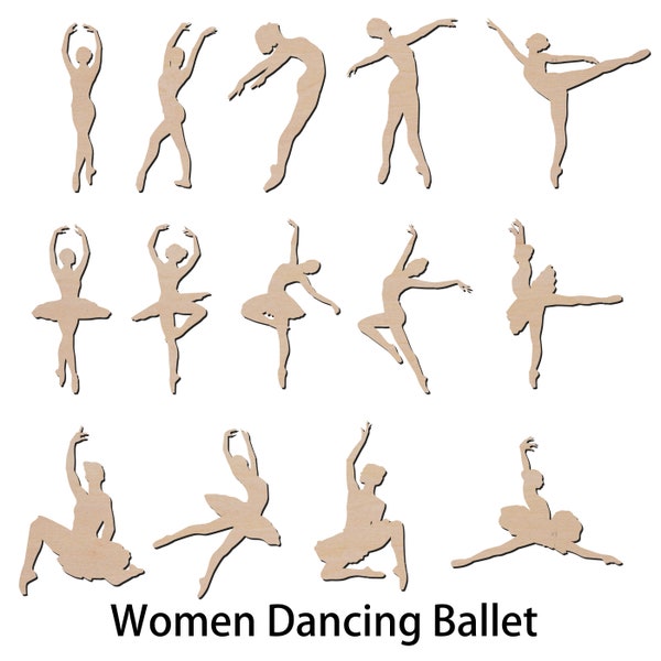 Femmes Dancing Ballet Cutout Laser Cut Formes de bois inachevées pour bricolage, étiquettes cadeaux, ornements, 14 styles disponibles, 2 "à 15"