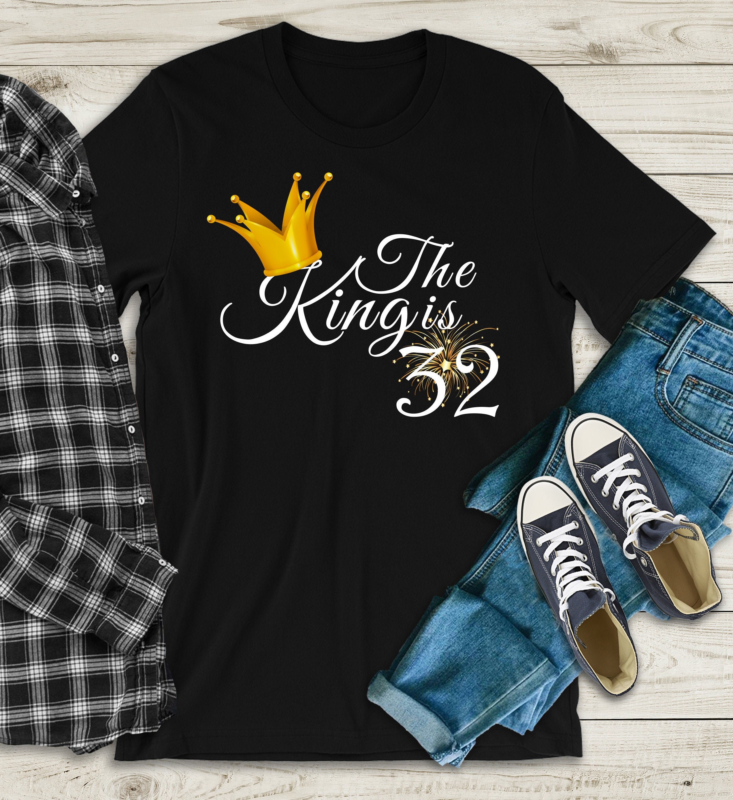 The King is 32 32nd Birthday Shirt for Him 32nd Birthday - Etsy