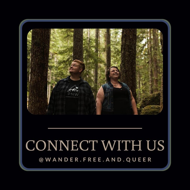 May include: An image with a dark blue border features two people looking upwards in a forest. The text "CONNECT WITH US" is displayed below the image, with the Instagram handle "@WANDER.FREE.AND.QUEER" underneath.