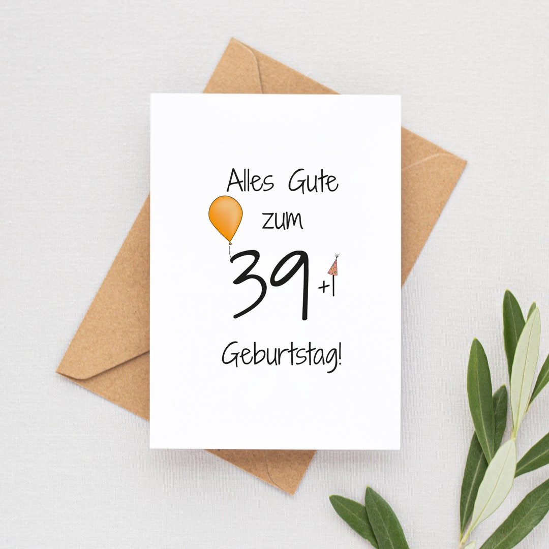 Geburtstagskarte 40. Geburtstag lustige Karte 391 mit Luftballon in DIN