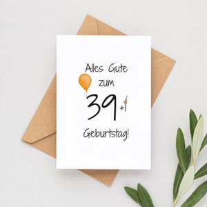 Geburtstagskarte 40. Geburtstag lustige Karte 39+1 mit Luftballon in DIN A6 mit Umschlag