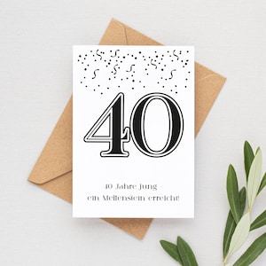 Geburtstagskarte 40. Geburtstag Meilenstein in DIN A6 mit Umschlag