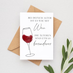 Wein Karte Grußkarte lustige Geburtstagskarte für Weinliebhaber im hohen Alter in DIN A6 mit kraftfarbendem Umschlag